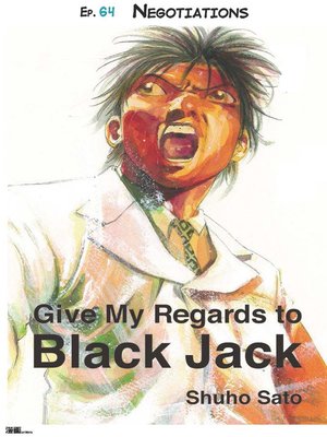 cover image of Give My Regards to Black Jack--Ep.64 Negotiations (English version)